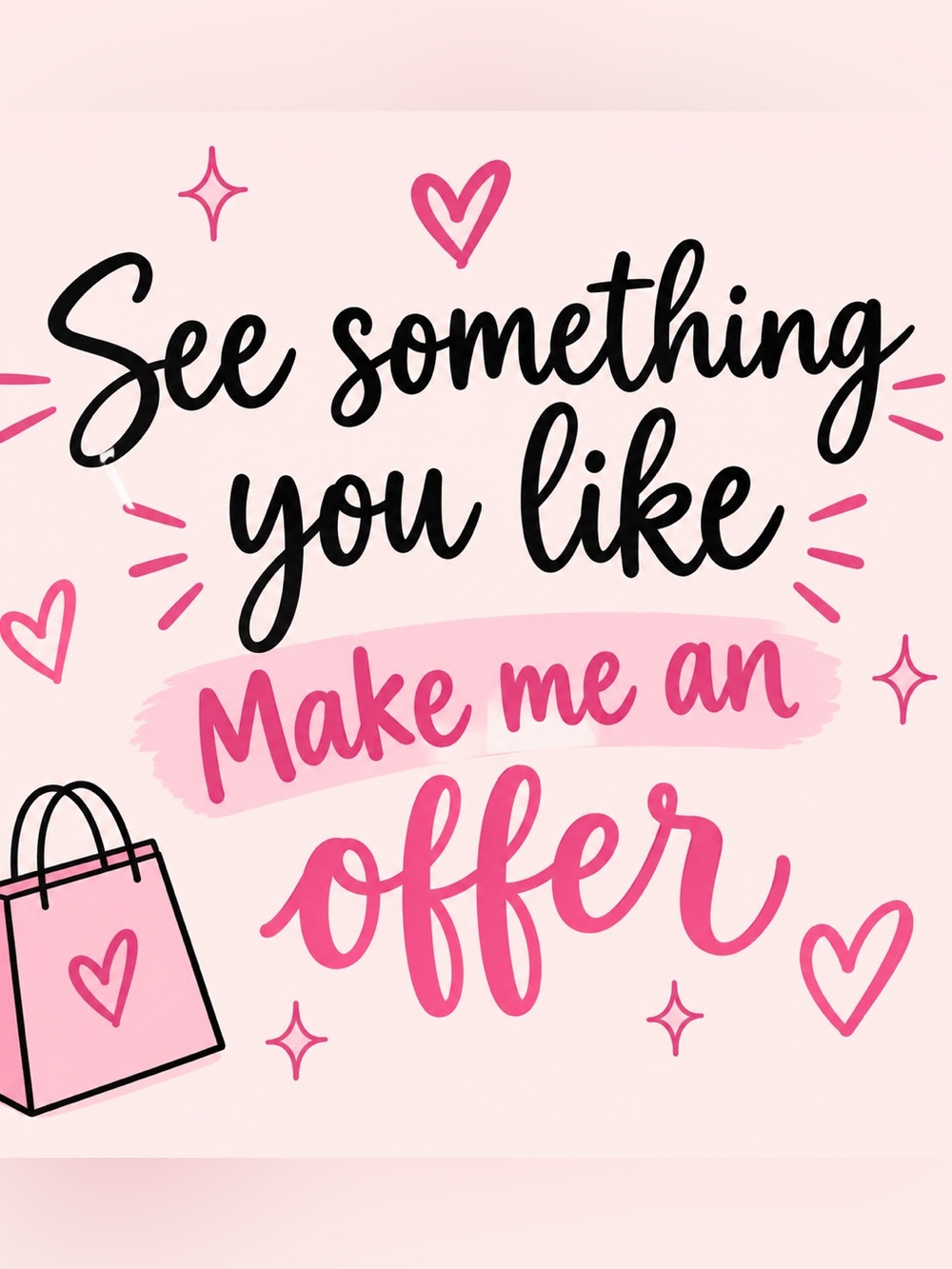 Make me an offer!